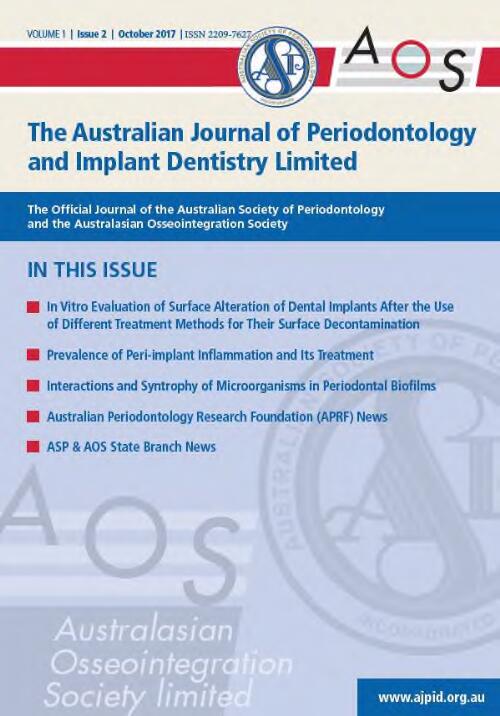The Australian journal of periodontology and implant dentistry Limited : the official journal of the Australian Society of Periodontology and the Australasian Osseointegration Society