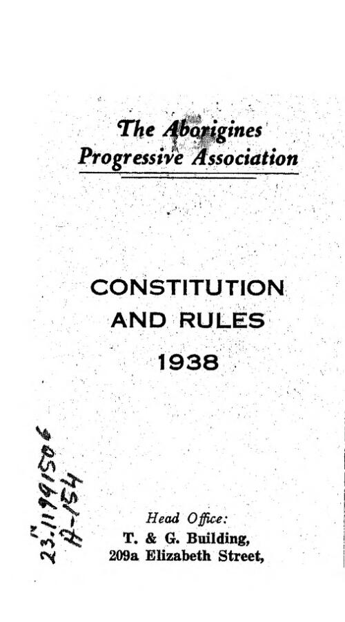 Constitution and rules / Aborigines Progressive Association
