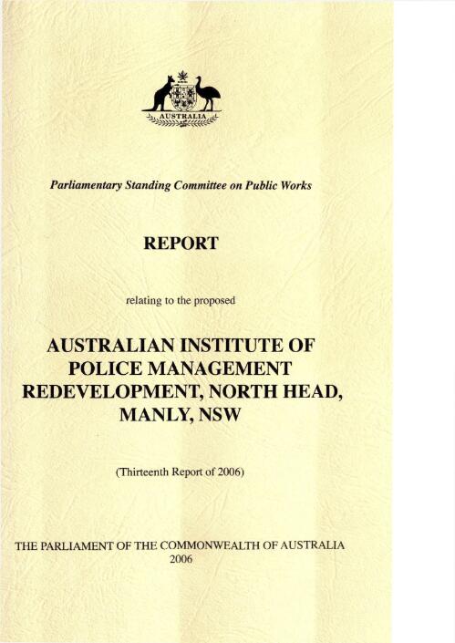 Australian Institute of Police Management redevelopment, North Head, Manly, NSW / Parliamentary Standing Committee on Public Works