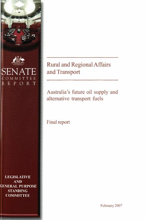 Australia's future oil supply and alternative transport fuels : final report / The Senate Standing Committee on Rural and Regional Affairs and Transport