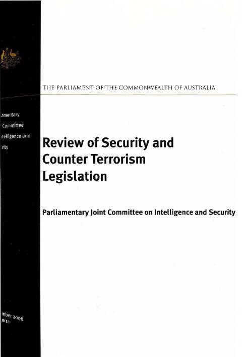 Review of security and counter terrorism legislation / Parliamentary Joint Committee on Intelligence and Security
