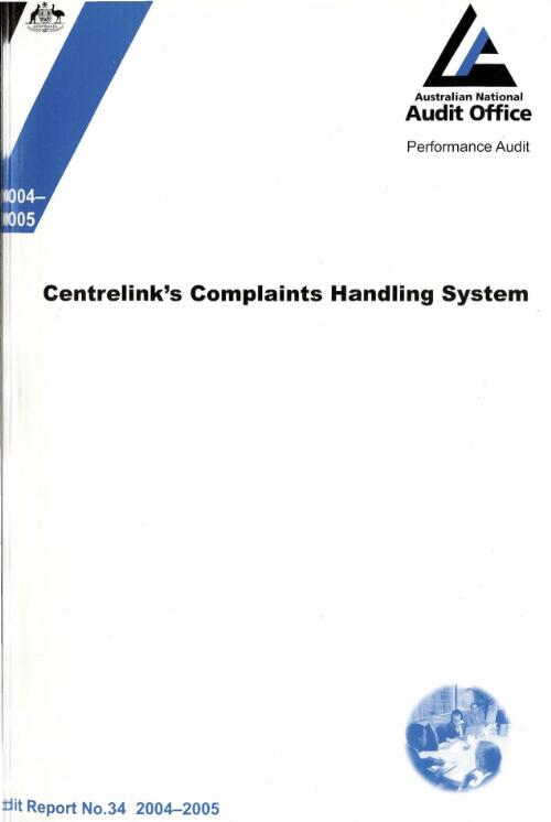 Centrelink's complaints handling system / Australian National Audit Office