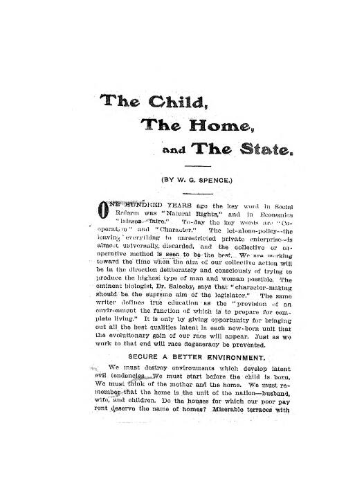 The child, the home and the state / by W.G. Spence