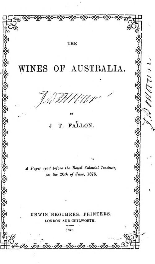 The wines of Australia : a paper read before The Royal Colonial Institute on the 20th of June, 1876
