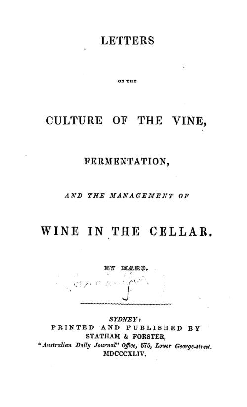Letters on the culture of the vine, fermentation, and the management of wine in the cellar / by Maro