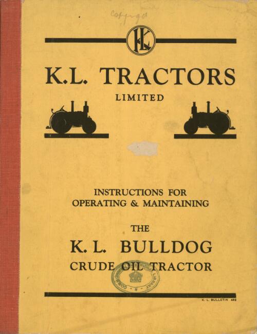 Instruction book for K.L. Bulldog crude oil tractor
