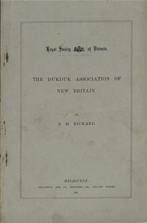 The Dukduk association of New Britain / by R.H. Rickard ; presented by Lorimer Fison