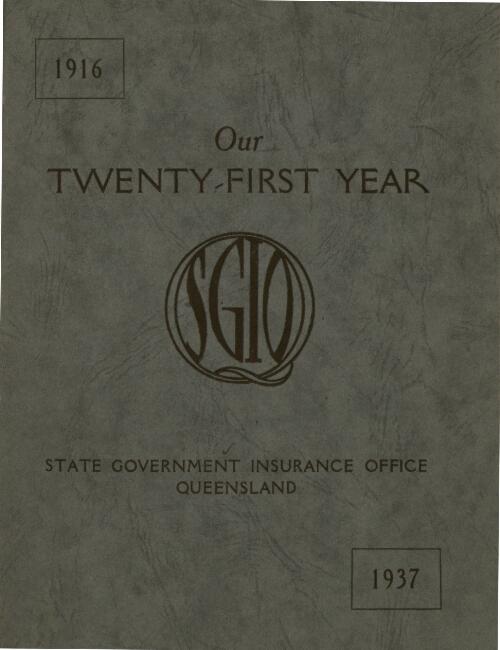 Our twenty-first year / State Government Insurance Office, Queensland