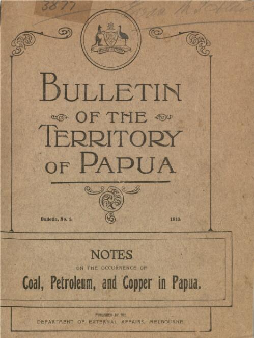 Notes on the occurrence of coal, petroleum and copper in Papua / by J.E. Carne