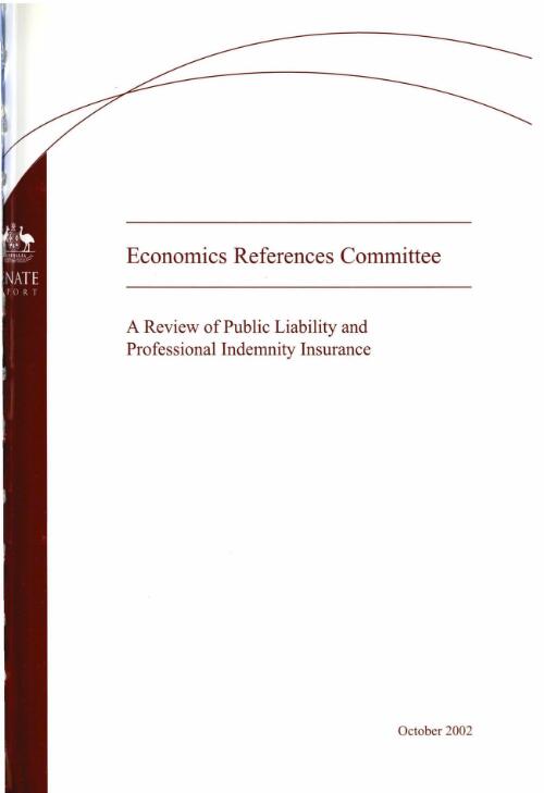 A review of public liability and professional indemnity insurance / Senate Economics References Committee
