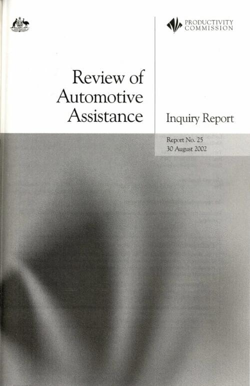 Review of automotive assistance : inquiry report / Productivity Commission