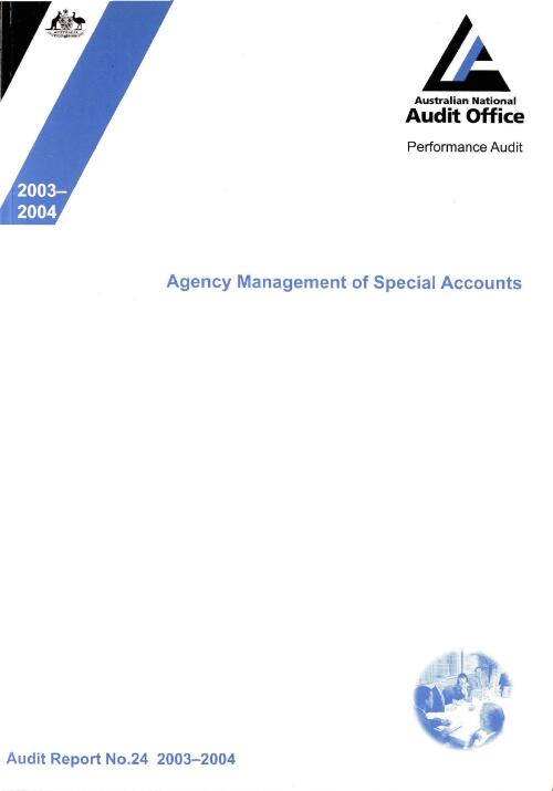 Agency management of special accounts / the Auditor-General