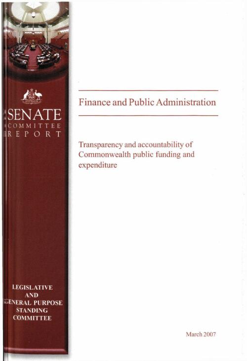 Transparency and accountability of Commonwealth public funding and expenditure / Standing Committee on Finance and Public Administration