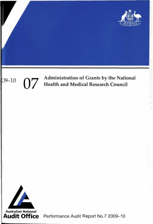 Administration of grants by the National Health and Medical Research Council / the Auditor-General