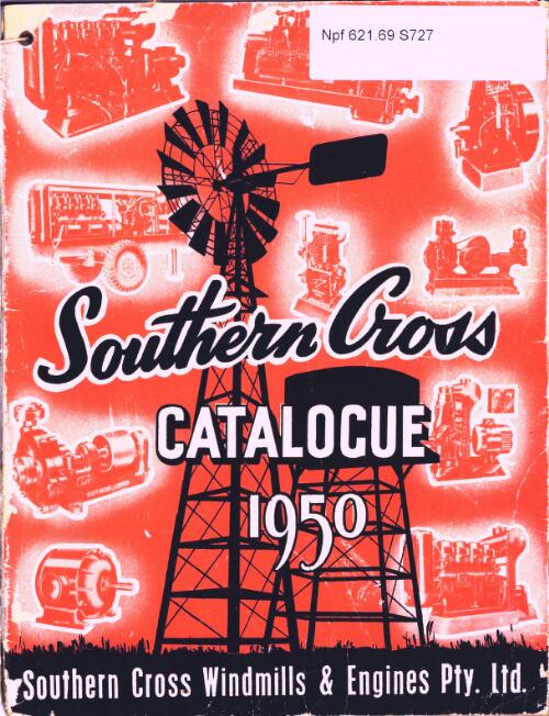 The Southern Cross catalogue 1950 / Southern Cross Windmills & Engines Pty. Ltd