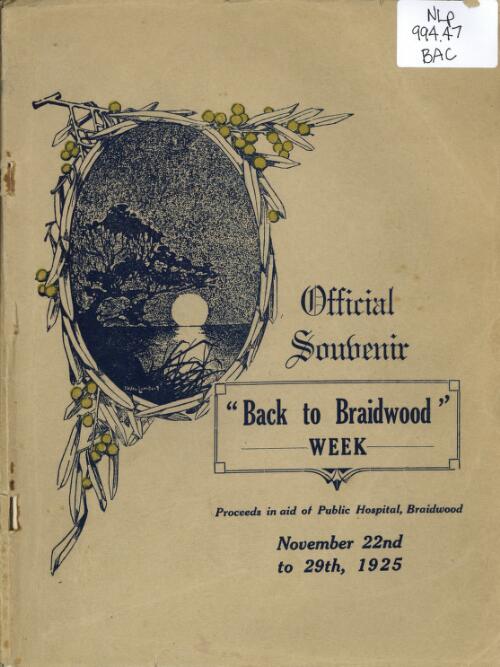 Back to Braidwood celebrations, 22nd November to 29th November 1925
