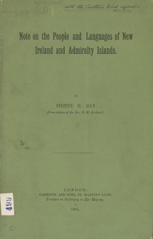 Note on the people and languages of New Ireland and Admiralty Islands / by Sidney H. Ray ; from letters of R.H. Rickard