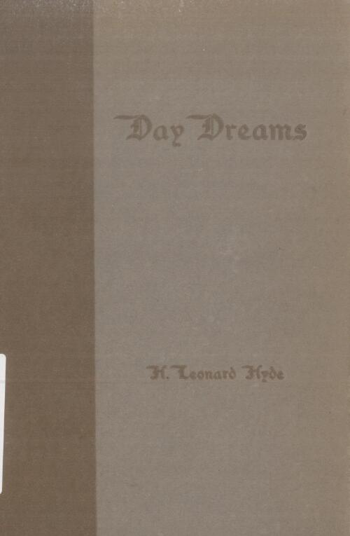 Day dreams / by H. Leonard Hyde