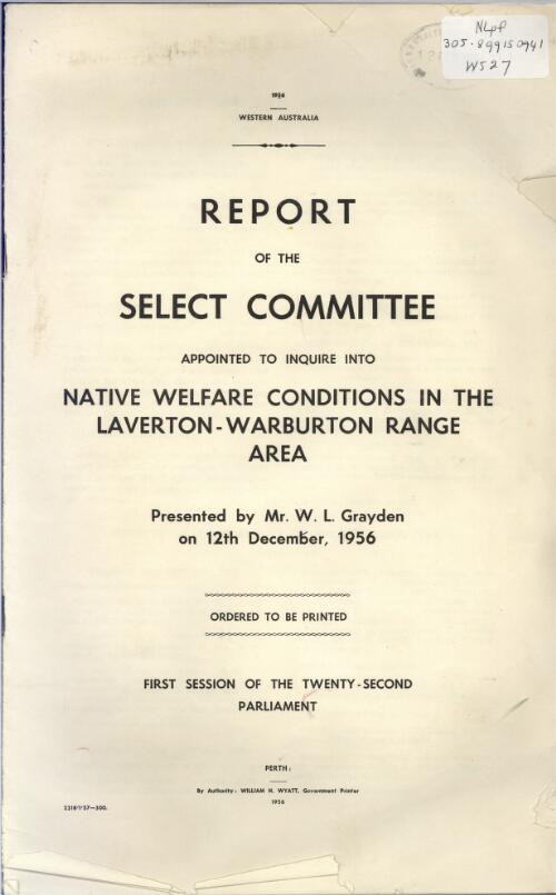 Report of the Select Committee Appointed to Inquire into Native Welfare Conditions in the Laverton-Warburton Range Area