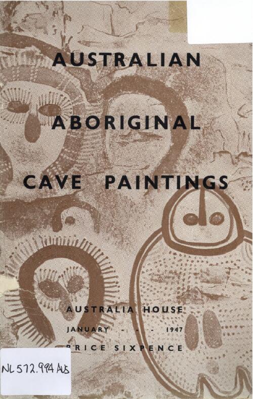 Exhibition of Australian Aboriginal cave paintings, Exhibition Hall, Australia House, Strand ... : to be opened by ... the Rt. Hon. J.A. Beasley
