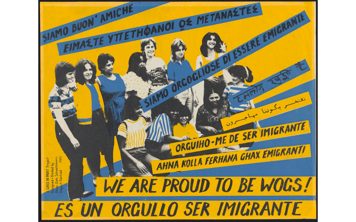 Blue and yellow poster with a stylised photo of a group of young women, and text reading 'We are proud to be wogs!'