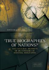 Thumbnail - 'True biographies of nations?' : the cultural journeys of dictionaries of national biography
