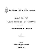 Thumbnail - Guide to the public records of Tasmania. Section two, Governor's office
