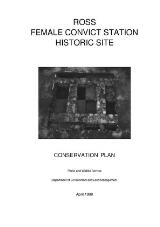 Thumbnail - Ross Female Convict Station Historic Site conservation plan. Sections 1 - 3 [electronic resource]