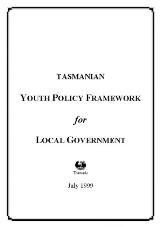 Thumbnail - Tasmanian youth policy framework for local government [electronic resource]