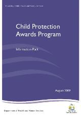 Thumbnail - Child Protection Awards program [electronic resource] : information pack : August 2009