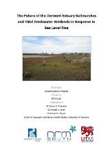 Thumbnail - The future of the Derwent Estuary saltmarshes and tidal freshwater wetlands in response to sea level rise [electronic resource]