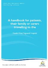 Thumbnail - A handbook for patients, their family or carers travelling to the North West Regional Hospital [electronic resource]