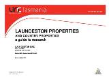 Thumbnail - Launceston properties and country properties : a guide to research