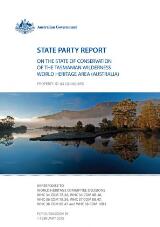 Thumbnail - State party report on the state of conservation of the Tasmanian Wilderness World Heritage Area (Australia) : property ID 181 Quinquies, in response to World Heritage Committee decisions WHC 34 COM 7B.38, WHC 34 COM 8B.46, WHC 36 COM 7B.36, WHC 37 COM 8B.47, WHC 38 COM 8B.47, WHC 38 COM 10B.1.