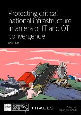 Thumbnail - Protecting critical national infrastructure in an era of IT and OT convergence