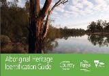 Thumbnail - Aboriginal Heritage Identification Guide : Managing Country Together.
