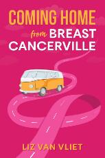 Thumbnail - Coming home from Breastcancerville