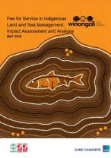 Thumbnail - Fee for service in Indigenous land and sea management : impact assessment and analysis.