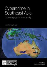 Thumbnail - Cybercrime in Southeast Asia : combatting a global threat locally