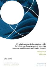 Thumbnail - Developing a practical evaluation guide for behaviour change programs involving peretrators of domestic and family violence