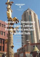 Thumbnail - Sydney's Chinatown in the Asian century : from ethnic enclave to global hub : a research reoprt