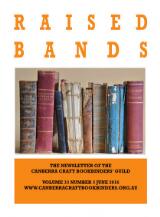 Thumbnail - Raised bands : the newsletter of the Canberra Craft Bookbinders' Guild.
