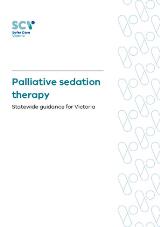 Thumbnail - Palliative sedation therapy : statewide guidance for Victoria.