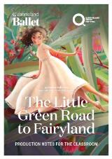 Thumbnail - The Little Green Road to Fairyland : Production Notes for the classroom