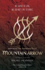 Thumbnail - Mountain arrow : book two of The Burning Days
