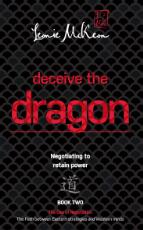 Thumbnail - Deceive the Dragon : negotiating to retain power
