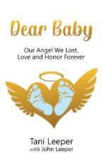 Thumbnail - Dear Baby : Our Angel We Lost, Love and Honor Forever