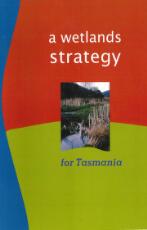 Thumbnail - A wetlands strategy for Tasmania