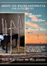 Thumbnail - Above the waves sinfonietta for flute sextet : seascape for flute choir