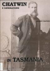 Thumbnail - Chatwin : 6 generations in Tasmania